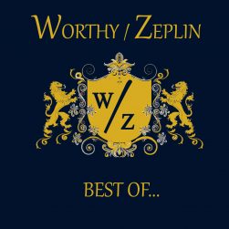 WORTHY / ZEPLIN BEST OF...