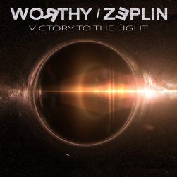 WORTHY / ZEPLIN  - Victory To The Light -  Audio CD